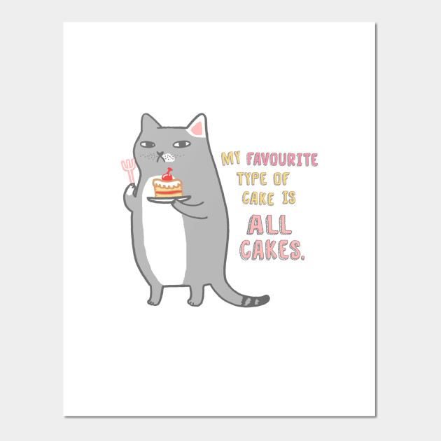 Celebration Cat - Favourite Type Of Cake